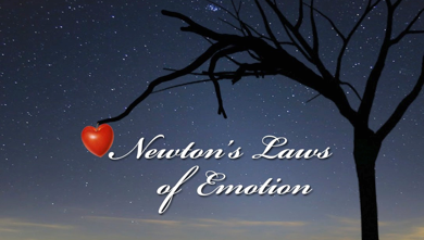 Newton's Laws of Emotion